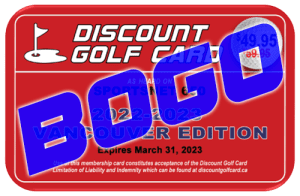 2022 Vancouver Discount Golf Card (BOGO)
